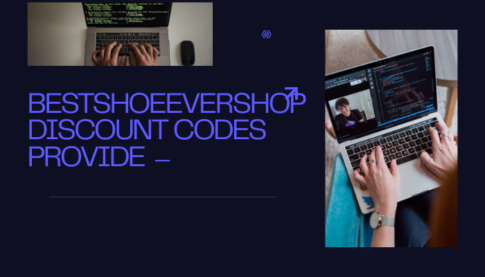 BestShoeEverShop Discount Codes Guide 2026